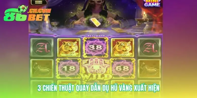 Mẹo chơi bảo vật ba tư để hũ tự tìm đến