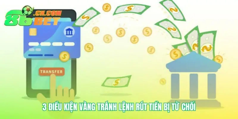 Ba nguyên tắc bảo vệ giao dịch rút tiền 86bet