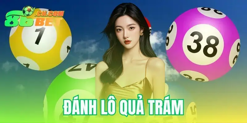 đánh lô quả trám