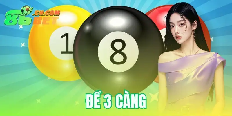 đề 3 càng