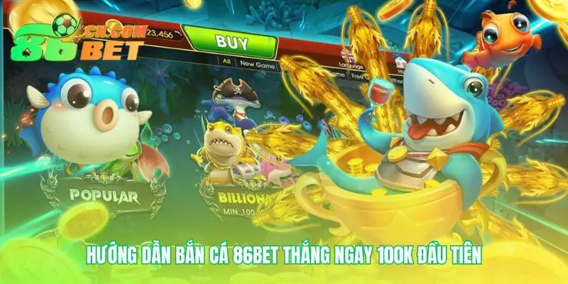 Lộ trình săn thưởng cho người chơi bắn cá 86bet