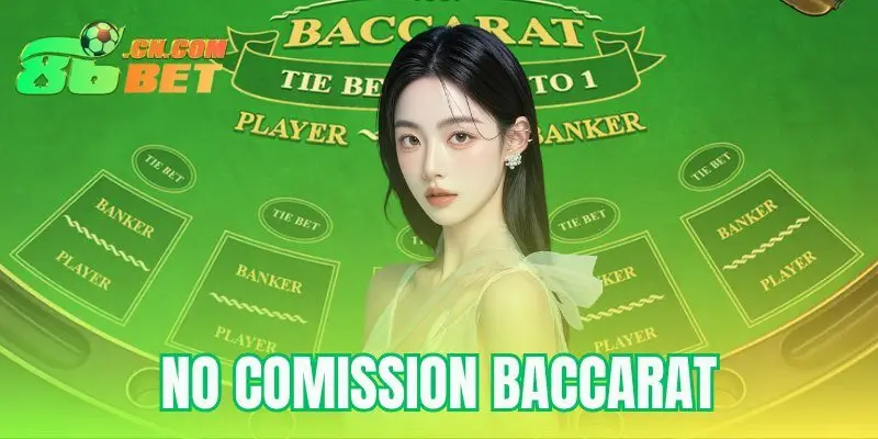 No comission Baccarat