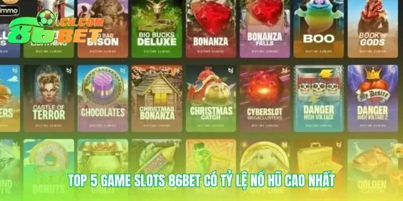 Những cỗ máy săn hũ hàng đầu tại slots 86bet